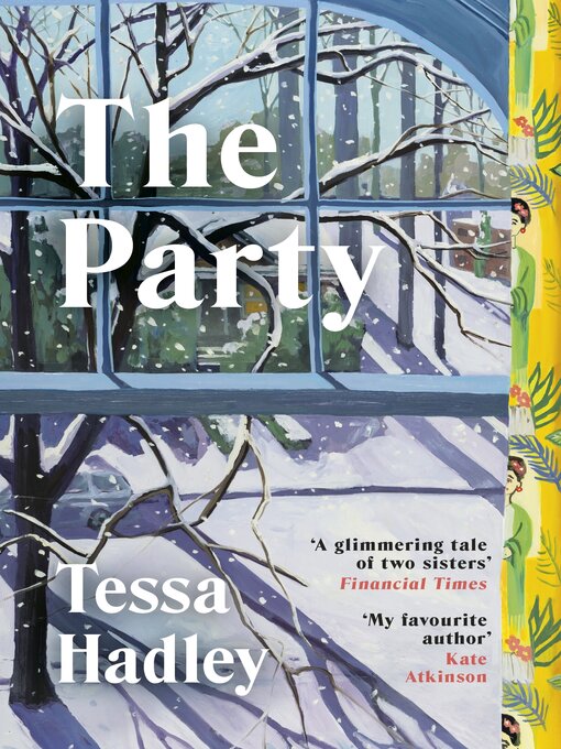 Title details for The Party by Tessa Hadley - Available